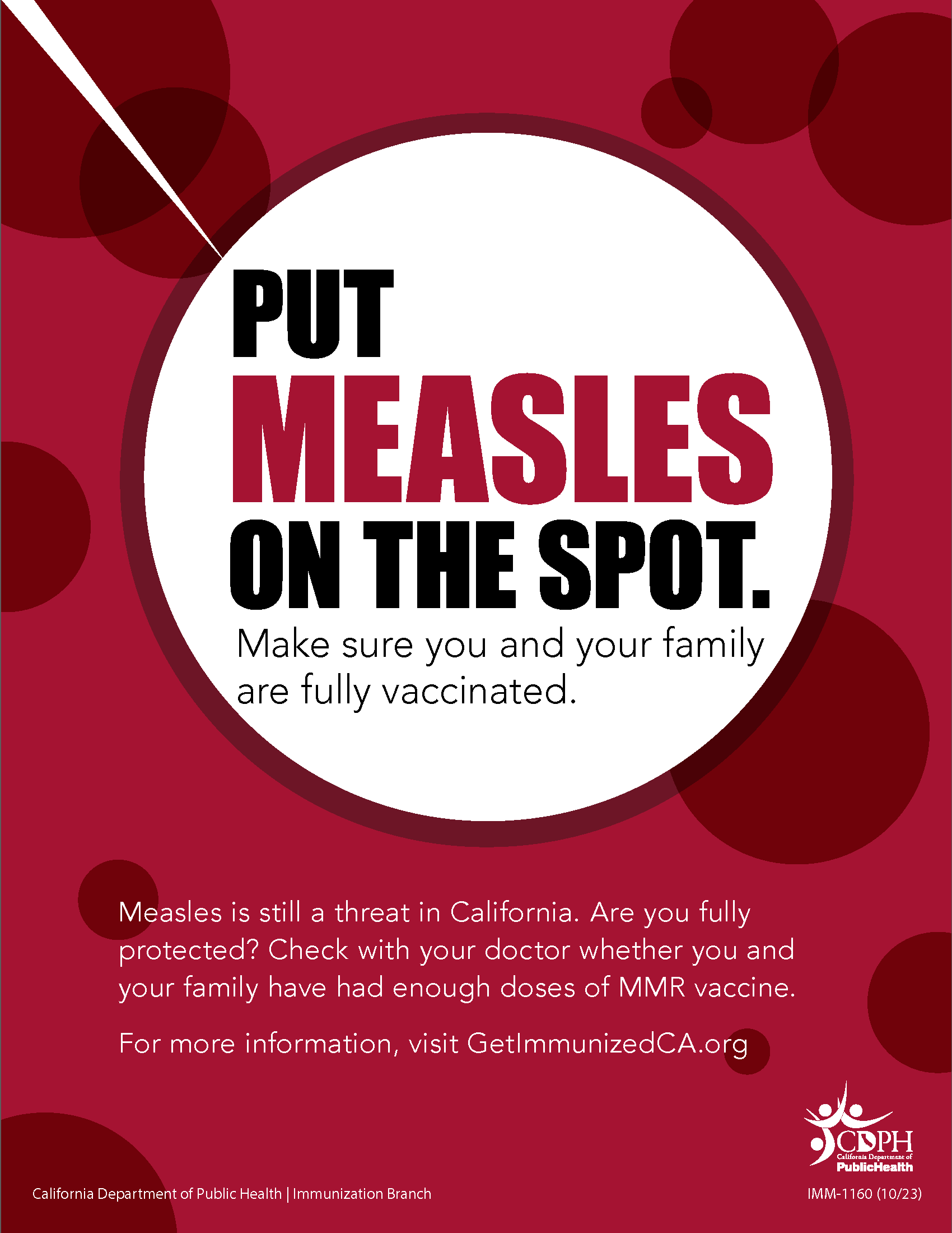 PUT MEASLES ON THE SPOT. Make sure you and your family are fully vaccinated. 