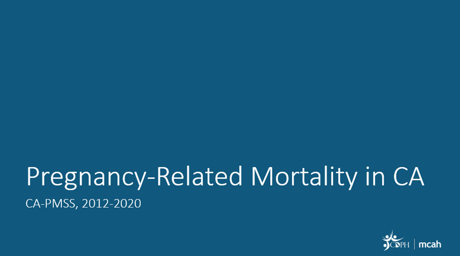 Teaching slide set for CA-PMSS Pregnancy-Related Deaths 2012-2020